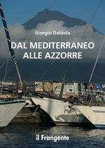 Dal mediterraneo alle Azzorre