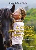 Il cavallo che sussurra agli uomini