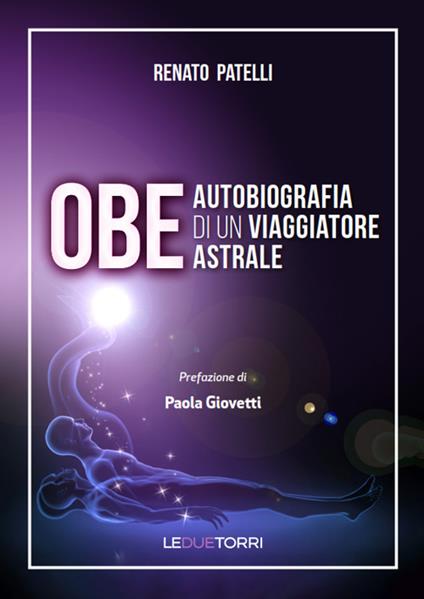 OBE Autobiografia di un viaggiatore astrale - Renato Patelli - copertina