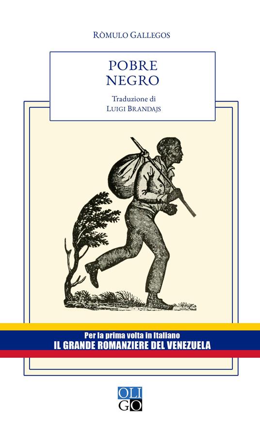 Pobre negro - Ròmulo Gallegos - copertina