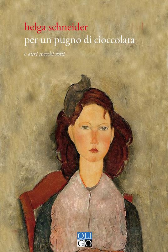Per un pugno di cioccolata e altri specchi rotti - Helga Schneider - ebook