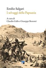 I selvaggi della Papuasia