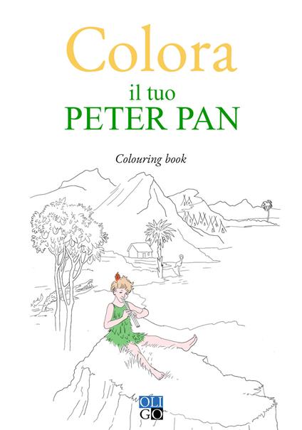 Colora il tuo Peter Pan. Colouring book. Ediz. illustrata - copertina