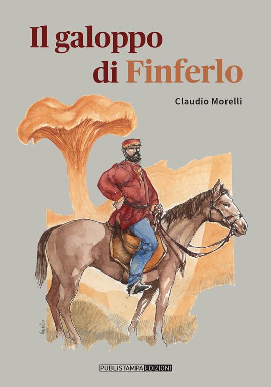 Il galoppo di Finferlo - Claudio Morelli - copertina