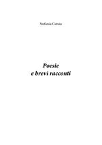 Poesie e brevi racconti