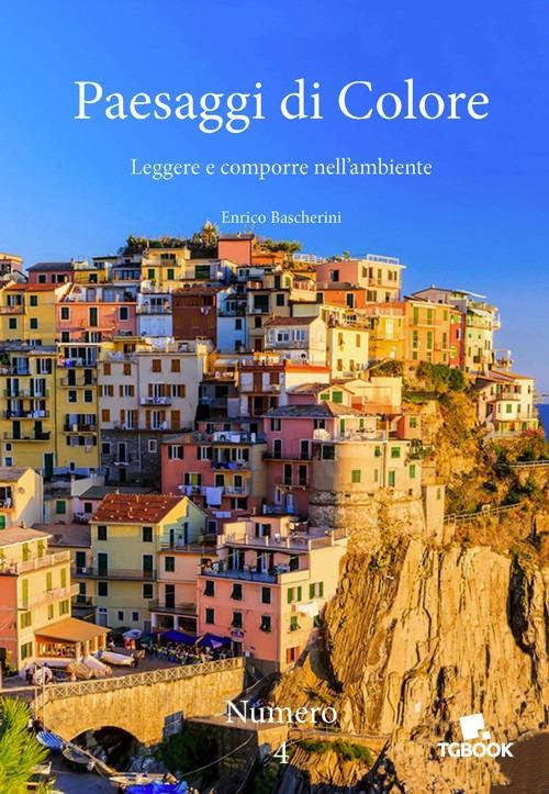 Paesaggi di colore. Leggere e comporre nell'ambiente - Enrico Bascherini - copertina