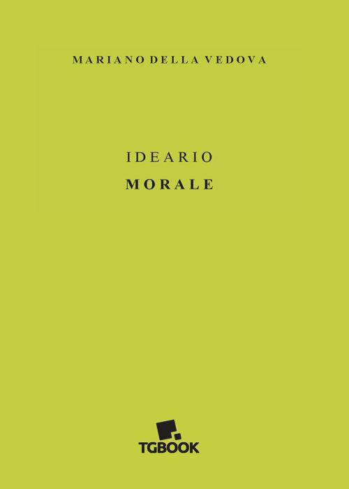 Ideario morale - Mariano Della Vedova - copertina