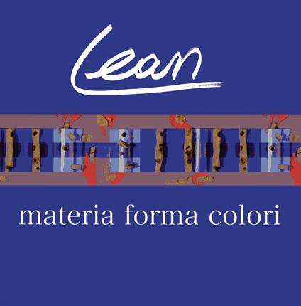 Lean. Materia forma colori. Ediz. multilingue - Andrea Leonardi - copertina