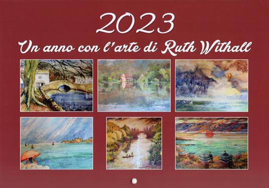 Un anno con l'arte di Ruth Withall. 2023. Ediz. bilingue - Ruth Withall - copertina