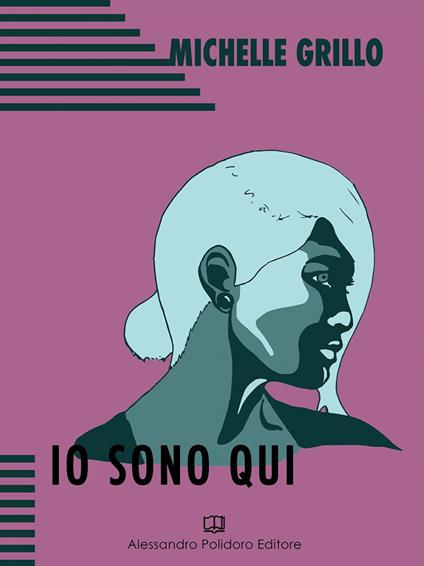 Io sono qui - Michelle Grillo - copertina