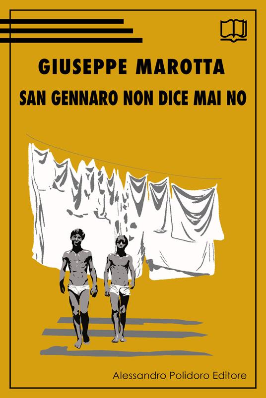San Gennaro non dice mai no - Giuseppe Marotta - copertina