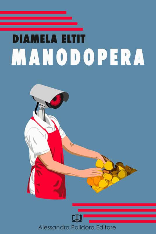 Manodopera - Diamela Eltit - copertina