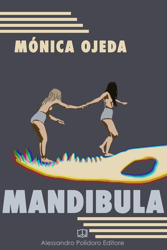 Mandibula - Mónica Ojeda - copertina