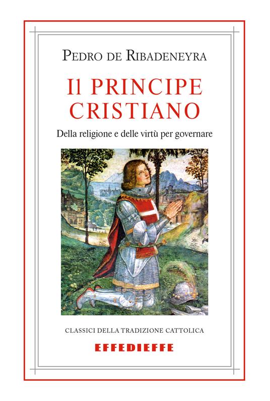 Il principe cristiano - Pedro de Ribadeneira - copertina