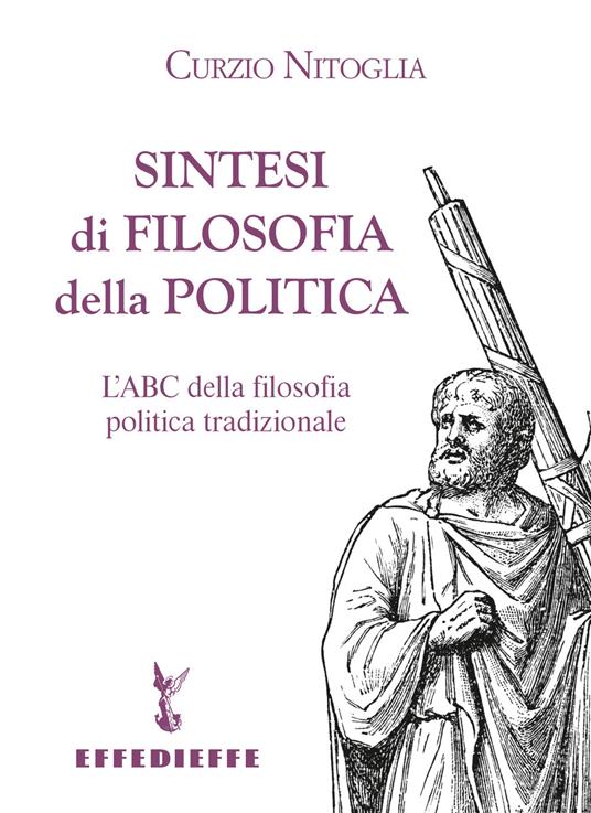 Sintesi di filosofia della politica - Curzio Nitoglia - copertina