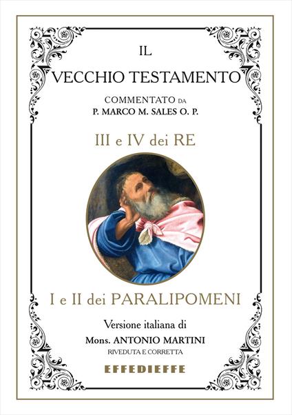 Bibbia Martini-Sales. III e IV dei Re, I e II dei Paralipomeni - Marco Sales,Antonio Martini - copertina