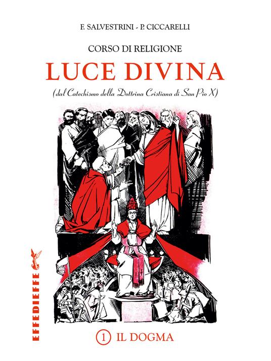 Luce Divina. Vol. 1: dogma, Il. - copertina