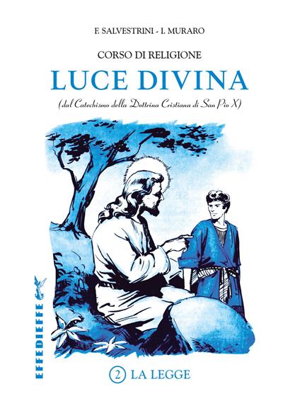 Luce Divina. Vol. 2: La legge - copertina