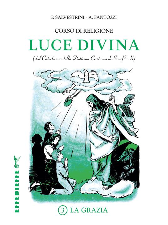 Luce Divina. Vol. 3: La grazia - copertina