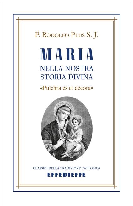 Maria nella nostra storia divina - Rodolfo Plus - copertina