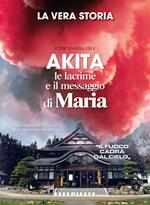 Akita. Le lacrime e il messaggio di Maria