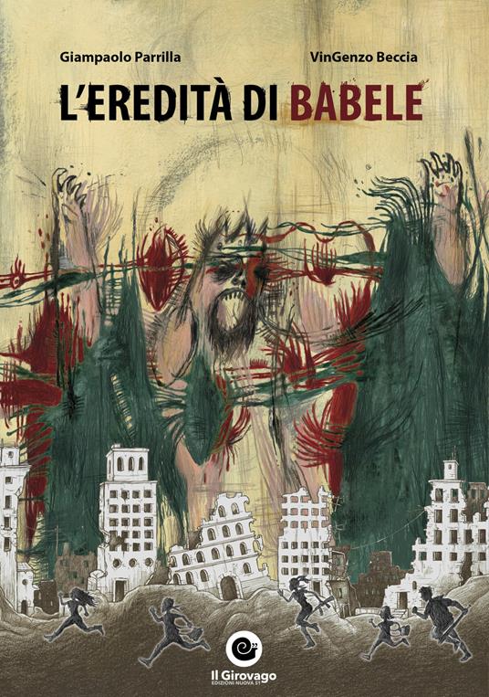 L'eredità di Babele - Giampaolo Parrilla,Vingenzo Beccia - copertina
