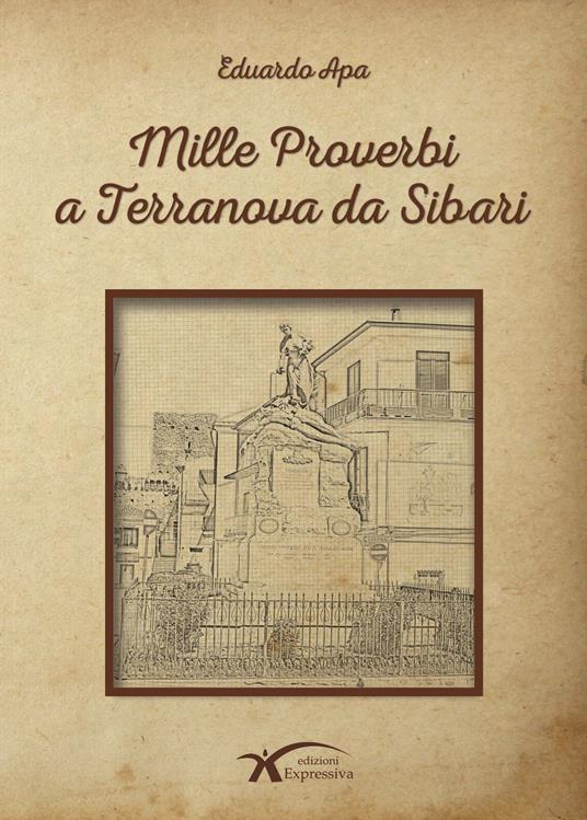 Mille proverbi a Terranova da Sibari - Eduardo Apa - copertina