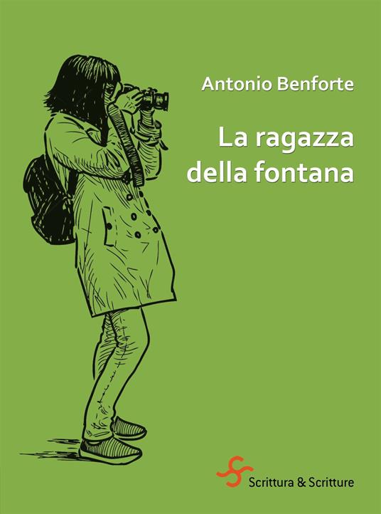 La ragazza della fontana - Antonio Benforte - ebook