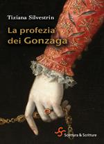 La profezia dei Gonzaga