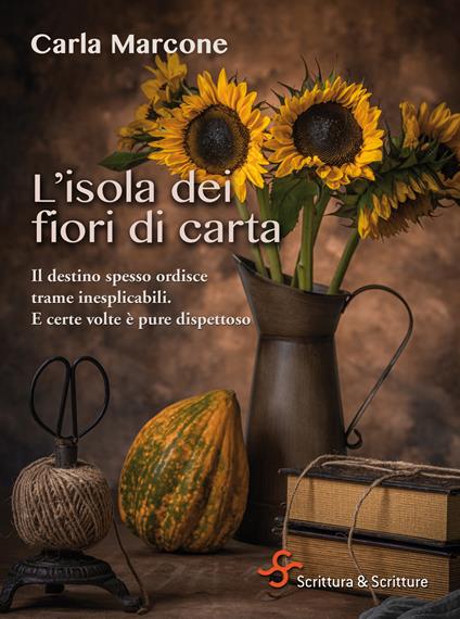 L' isola dei fiori di carta - Carla Marcone - ebook