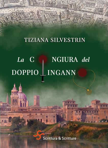 La congiura del doppio inganno - Tiziana Silvestrin - ebook