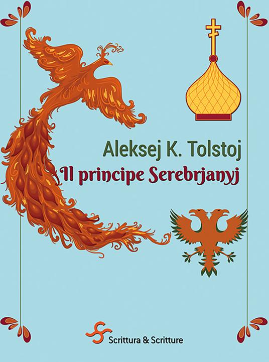 Il principe Serebrjanyj - Aleksej Konstantinovic Tolstoj,Sabina Ferri - ebook