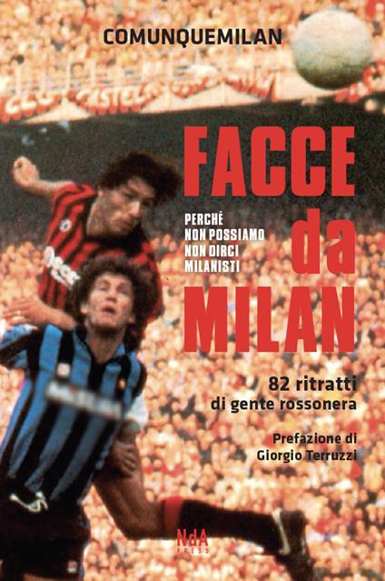 Facce da Milan. 82 ritratti di gente rossonera - Comunquemilan - ebook