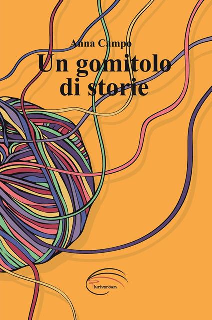 Un gomitolo di storie - Anna Campo - copertina