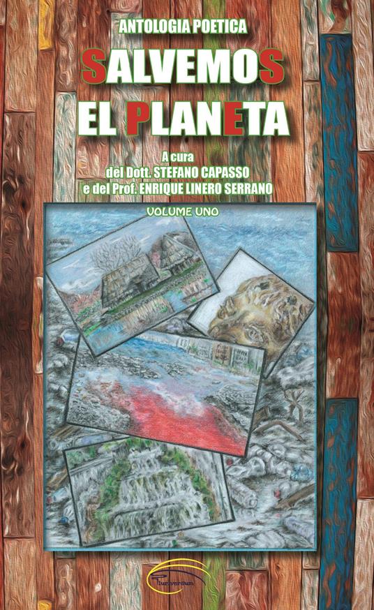 Salvemos el planeta. Antologia poetica. Nuova ediz.. Vol. 1 - copertina