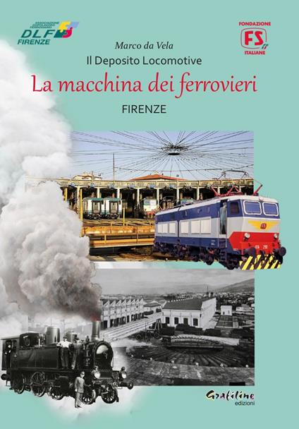 La macchina dei ferrovieri - Marco Da Vela - copertina