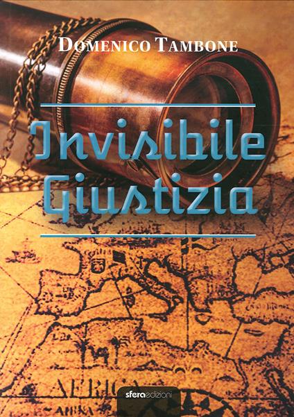 Invisibile giustizia - Domenico Tambone - copertina