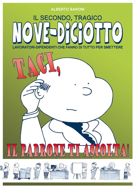 Taci, il padrone ti ascolta! Nove-Diciotto - Alberto Baroni - copertina