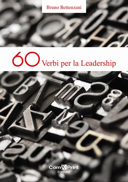 60 verbi per la leadership - Bruno Bettenzani - copertina