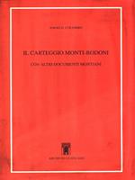 Il carteggio Monti-Bodoni. Con altri documenti montiani