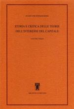 Storia e critica delle teorie dell'interesse del capitale. Vol. 3