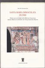 Santa Maria Immacolata in Ceri. Pittura sacra al tempo della riforma gregoriana-Sakrale Malerei Imzeitalter der Gregorianischen Reform