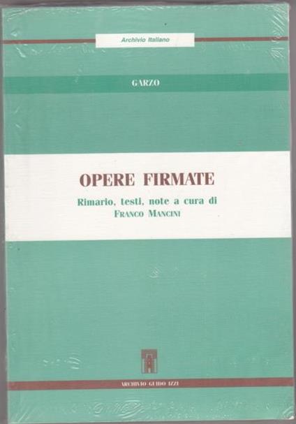 Opere firmate. Rimario, testi, note - Garzo - copertina