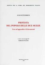 Protesta del popolo delle Due Sicilie. Con un'appendice di documenti