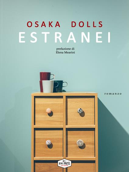 Estranei - Osaka Dolls - copertina