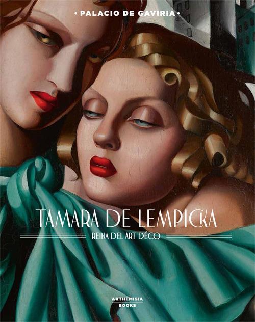 Tamara de Lempicka. Reina del art déco. Catalogo della mostra (Madrid, 5 ottobre 2018-24 febbraio 2019). Ediz. illustrata - copertina