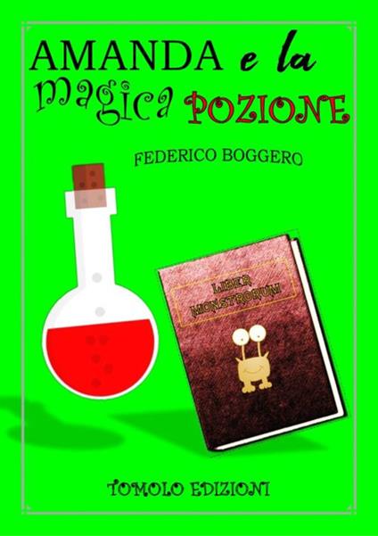 Amanda e la magica pozione - Federico Boggero - copertina