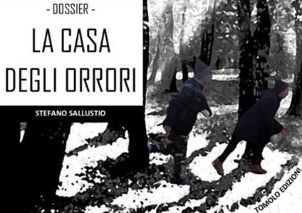 La casa degli orrori - Stefano Sallustio - copertina