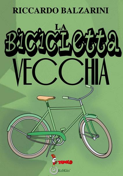 La bicicletta vecchia - Riccardo Balzarini - copertina