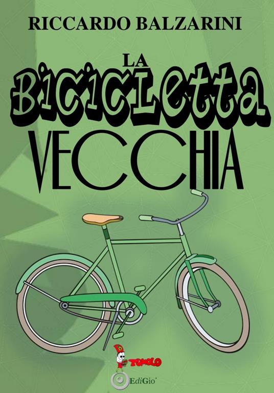 La bicicletta vecchia - Riccardo Balzarini - copertina